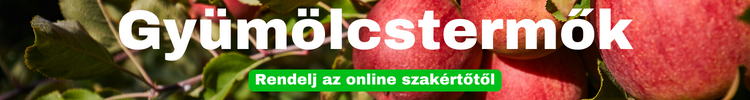Gyümölcstermők, és gyümölcsfák rendelése online